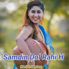 Samdin Dol Rahi H